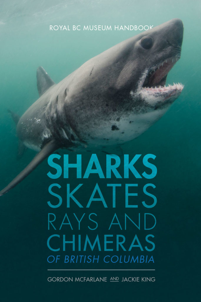 Sharks Skates Rays and Chimaeras of British Columbia Book.